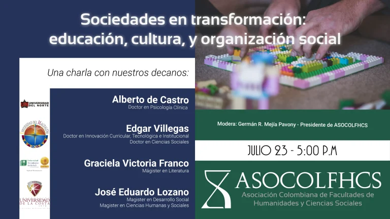 Sociedades en transformación: educación, cultura, y organización social – Conversatorio