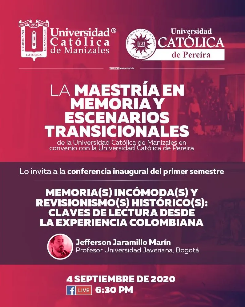 Memoria(s) incómoda(s) y revisionismo(s) histórico(s) claves de lectura desde la experiencia colombiana