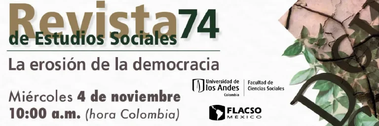 La erosión de la democracia – Revista de Estudios Sociales 74