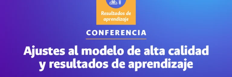 Ajustes al modelo de alta calidad y resultados de aprendizaje