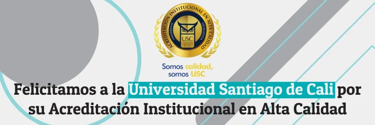 Felicitamos a la Universidad Santiago de Cali por su Acreditación Institucional en Alta Calidad